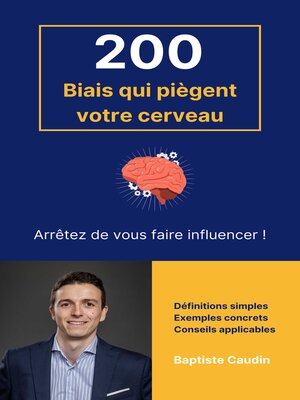 cover image of 200 Biais qui piègent votre cerveau